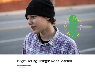 Monster Children "Bright Young Things" Interview Feature with Noah Mahieu