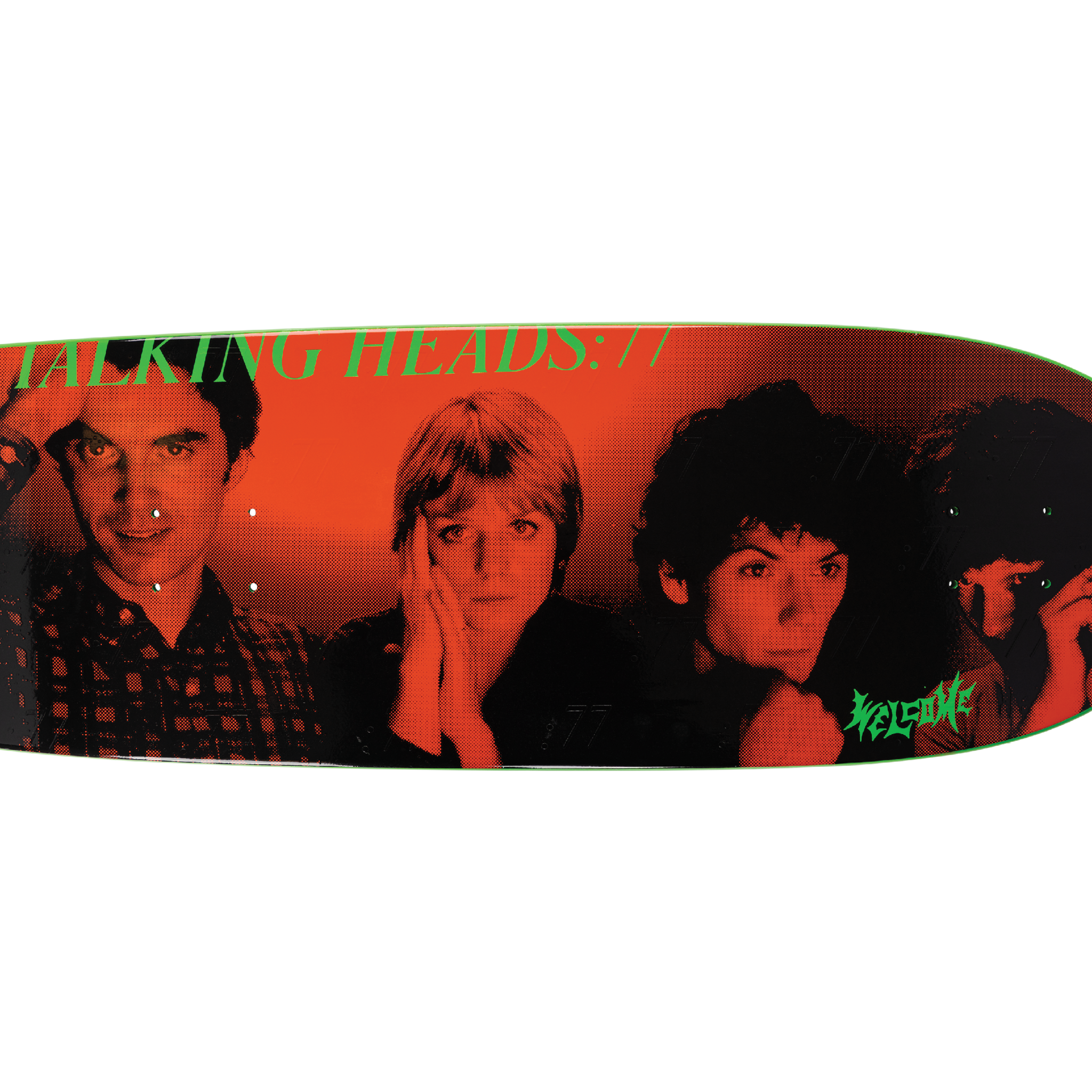 TALKING HEADS X WELCOME - Psycho on Boar - Green Dip - 10.125 TALKING HEADS X WELCOME - Psycho on Boar - Green Dip - 10.125